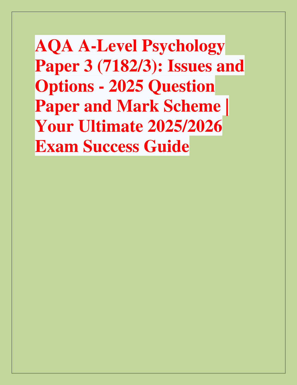 Preview of AQA A-Level Psychology  Paper 3 (7182/3): Issues and  Options - 2025 Question  Paper and M
