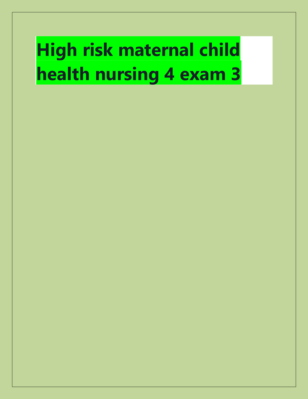 Preview image for High risk maternal child  health nursing 4 exam 3