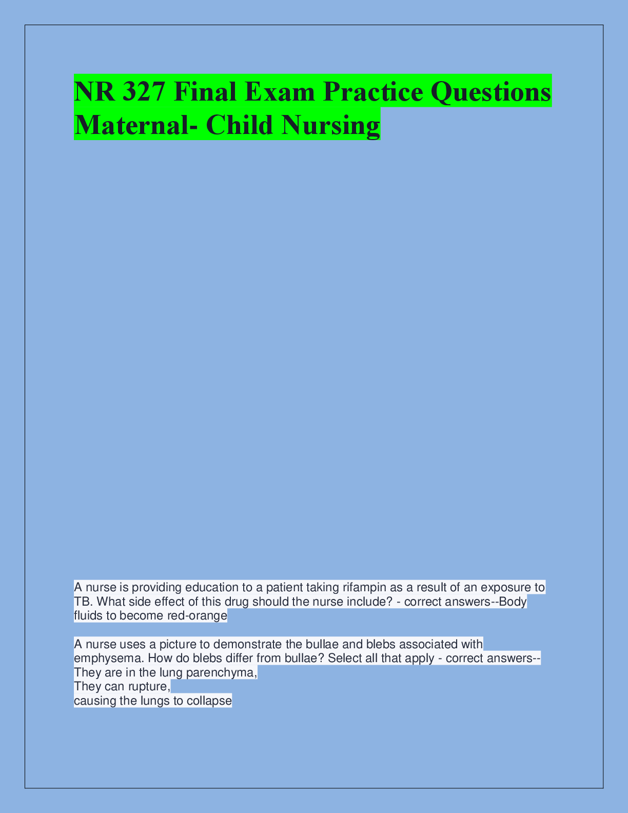 Recommended document preview for NR 327 Final Exam Practice Questions  Maternal- Child Nursing