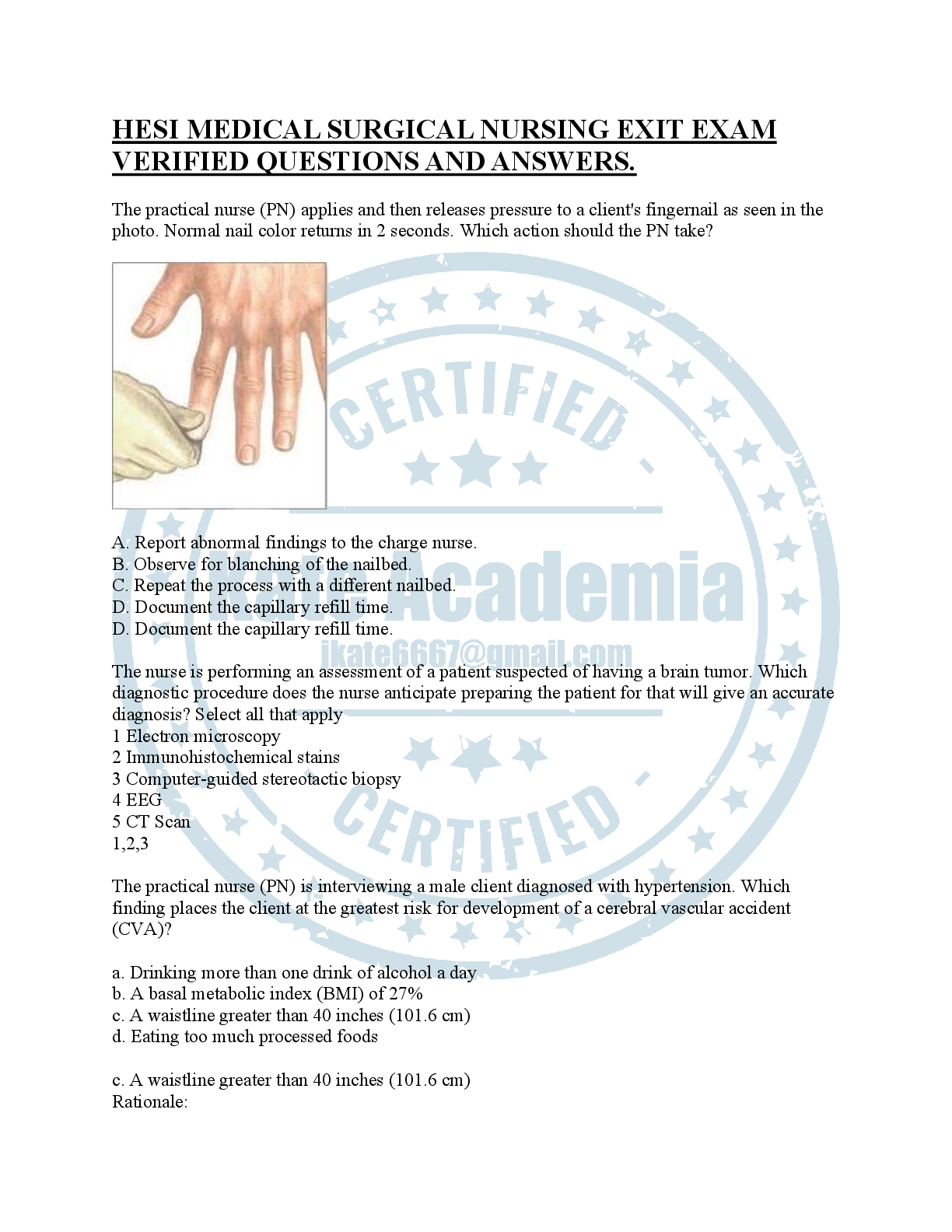 Recommended document preview for HESI MEDICAL SURGICAL NURSING EXIT EXAM  VERIFIED QUESTIONS AND ANSWERS.