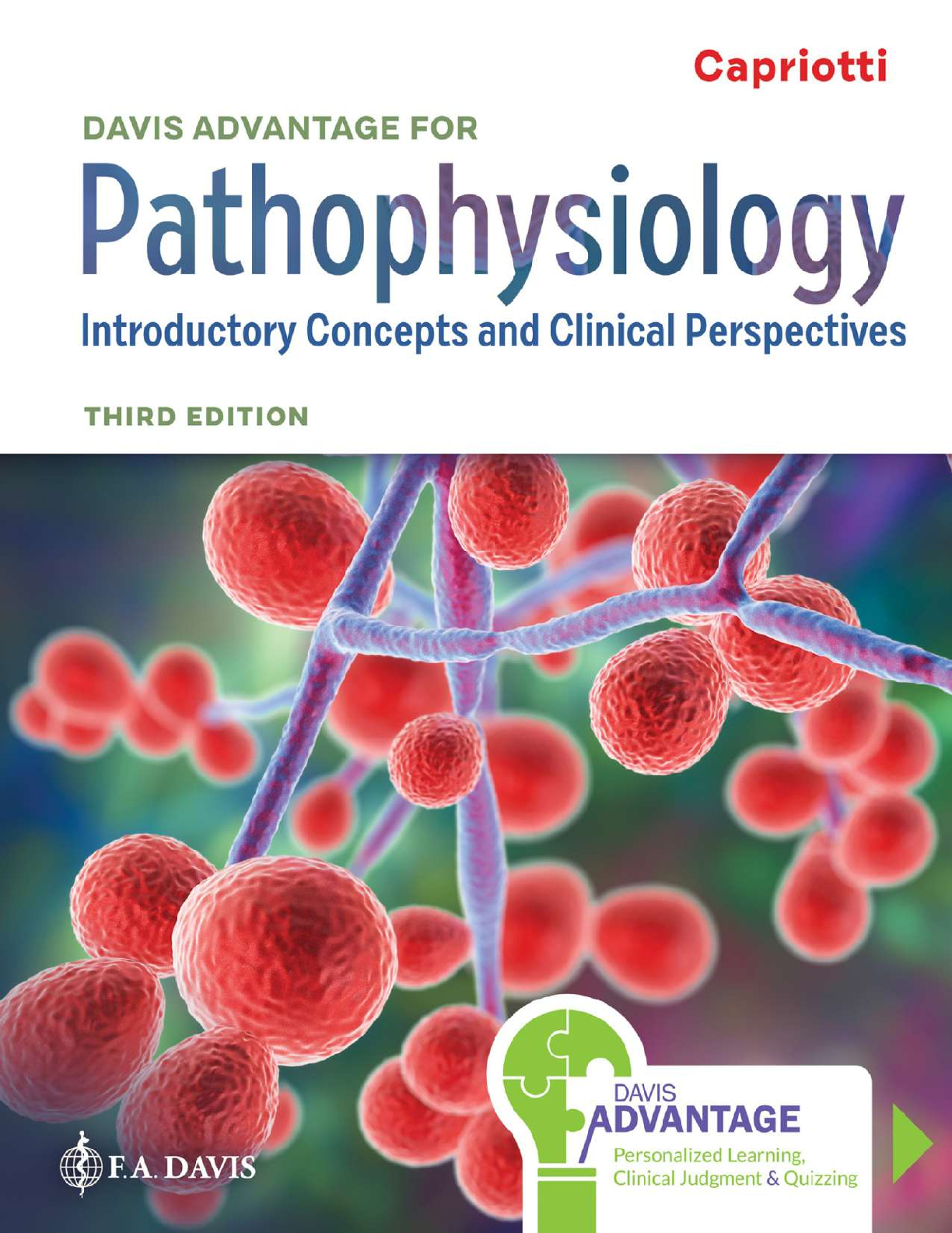 eBook EPUB PDF Davis Advantage for Pathophysiology Introductory Concepts and Clinical Perspectives 3rd Edition By Theresa Capriotti