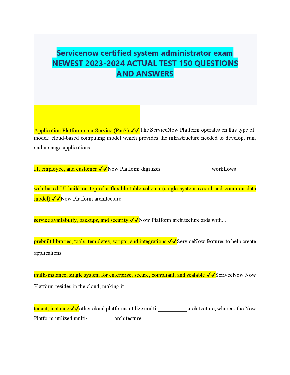 Recommended document preview for Servicenow certified system administrator exam  NEWEST 2023-2024 ACTUAL TEST 150 QUESTIONS  AND ANSWERS