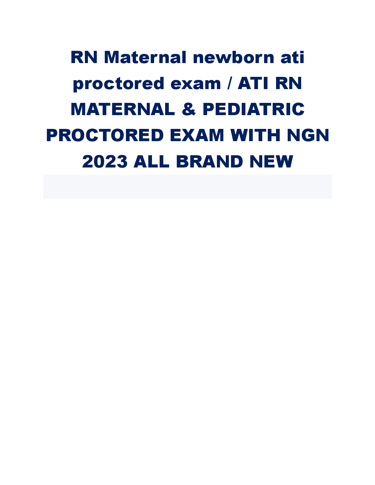 Preview of RN Maternal newborn ati  proctored exam / ATI RN  MATERNAL & PEDIATRIC  PROCTORED EXAM WIT
