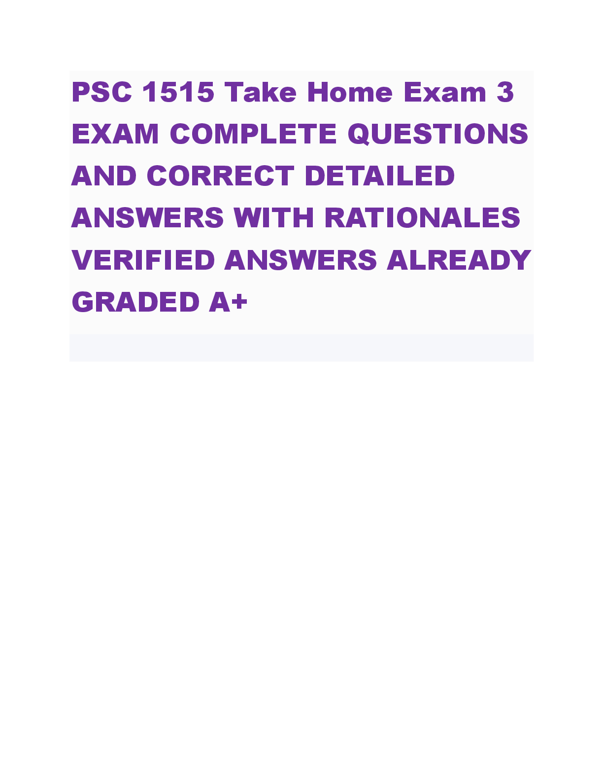 Preview of PSC 1515 Take Home Exam 3 EXAM COMPLETE QUESTIONS  AND CORRECT DETAILED  ANSWERS WITH RATI