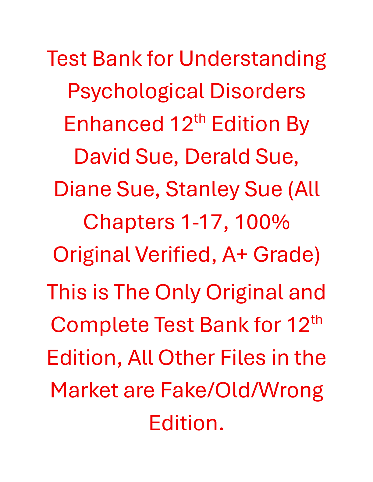 Preview of Test Bank Understanding Psychological Disorders Enhanced 12th Edition By David Sue, Derald