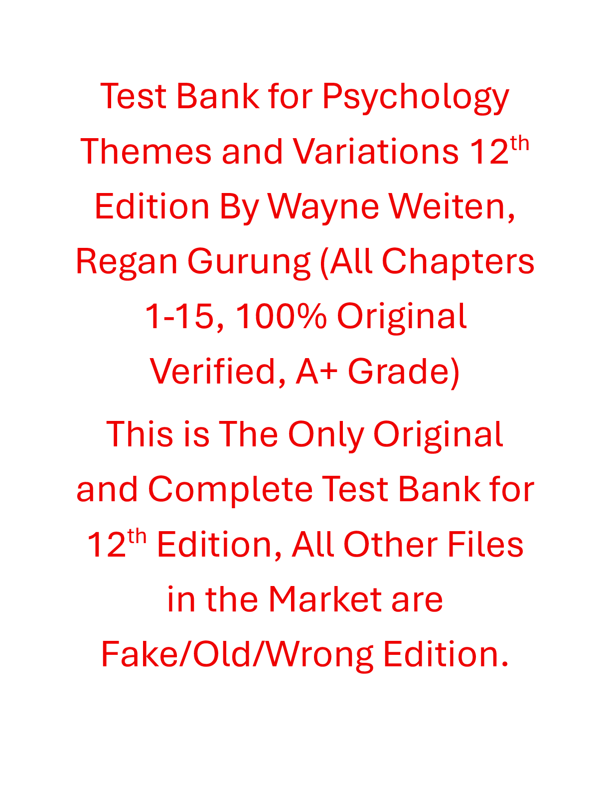 Recommended document preview for Test Bank Psychology Themes and Variations 12th Edition By Wayne Weiten, Regan Gurung