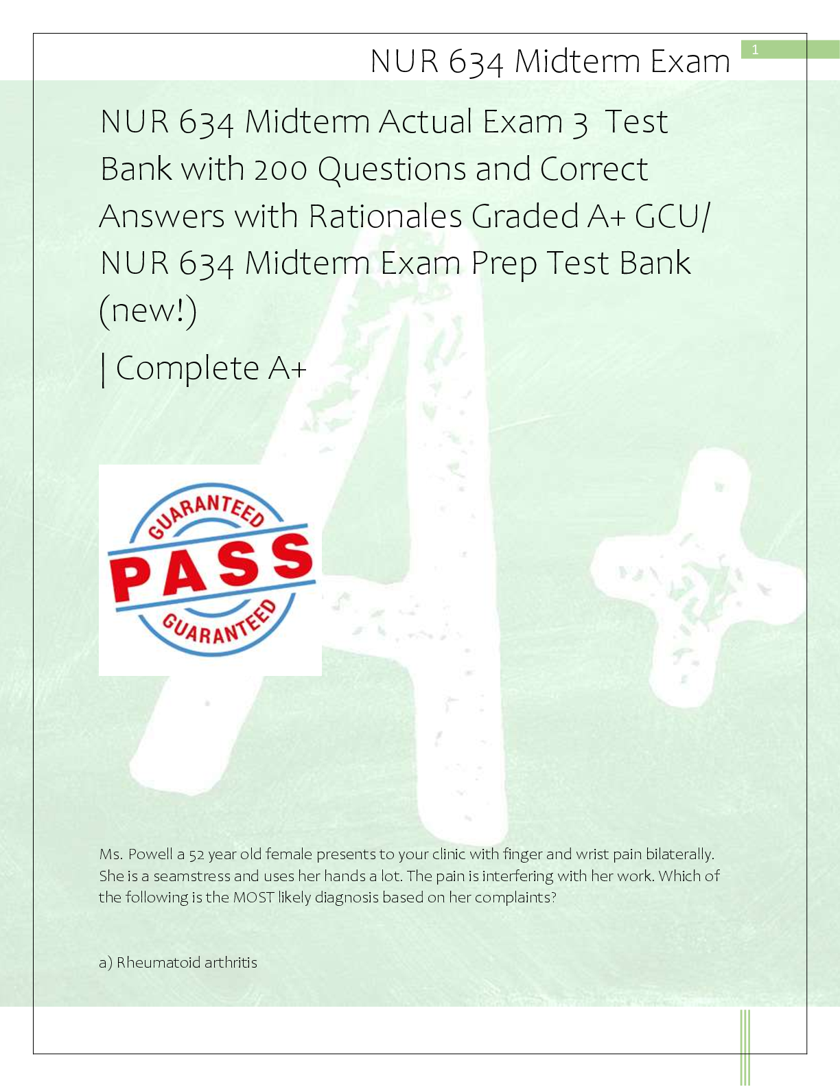 Recommended document preview for NUR 634 Midterm Actual Exam 3  Test  Bank with 200 Questions and Correct  Answers with Rationales Graded A+ GCU/  NUR 634 Midterm Exam Prep Test Bank  (new!)  | Complete A+