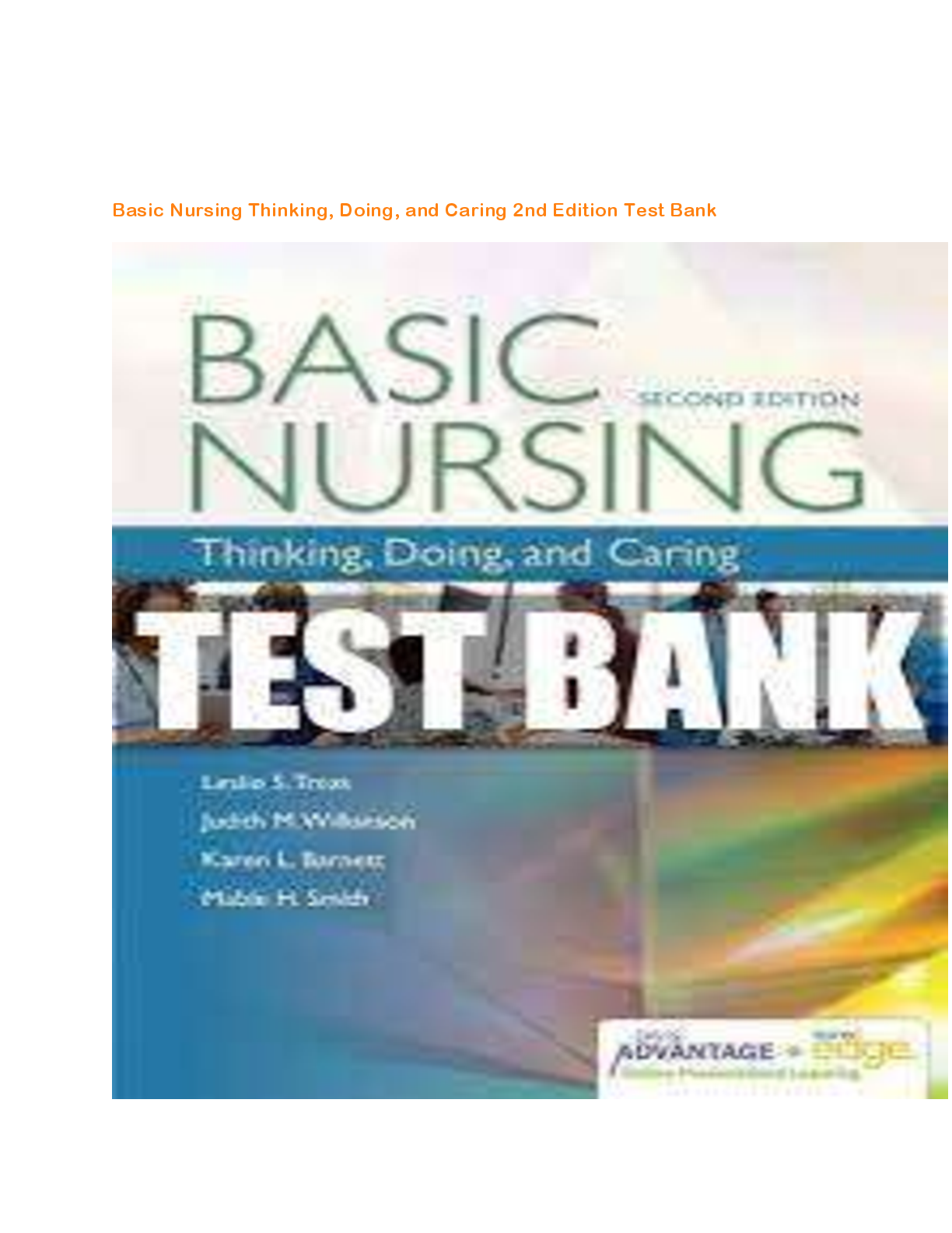 Preview of Basic Nursing Thinking Doing and Caring 2nd Edition Treas Test Bank