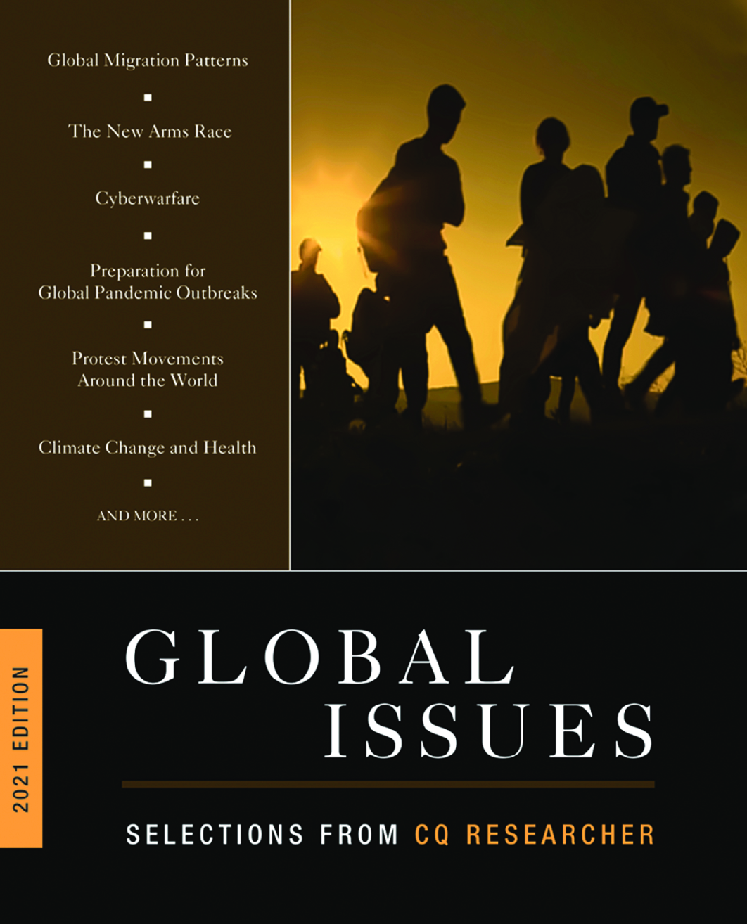 Preview of eBook PDF Global Issues 2021 Edition Selections from CQ Researcher 2nd Edition By The CQ R
