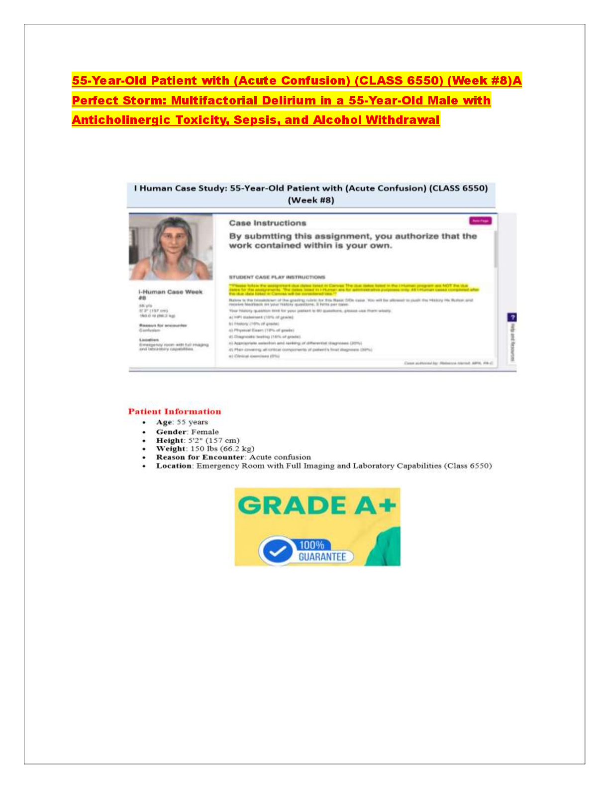 Recommended document preview for 55-Year-Old Patient with (Acute Confusion) (CLASS 6550) (Week #8)A  Perfect Storm: Multifactorial Delirium in a 55-Year-Old Male with  Anticholinergic Toxicity, Sepsis, and Alcohol Withdrawal