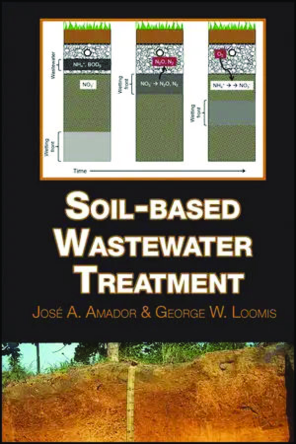 Preview of eBook PDF Soil-based Wastewater Treatment 1st Edition By Jose Amador, George Loomis