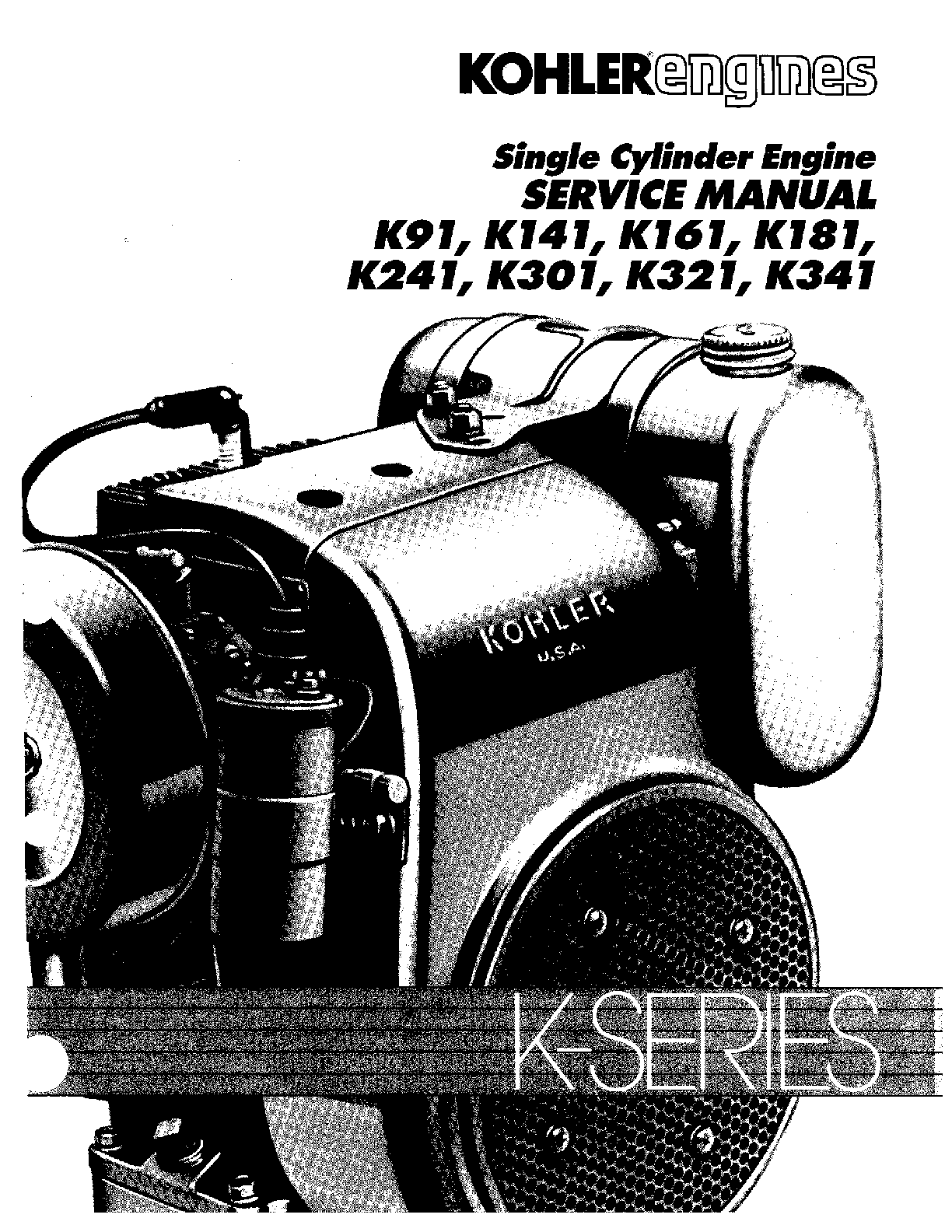Recommended document preview for Kohler K Series K90 K91 K141 K161 K181 K241 K301 K321 Engine Service Manual