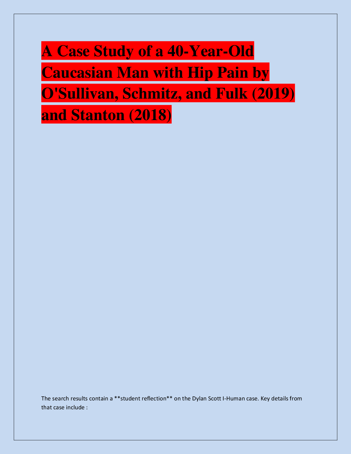Preview image for A Case Study of a 40-Year-Old  Caucasian Man with Hip Pain by  O'Sullivan, Schmitz, and Fulk (2019)  and Stanton (2018)