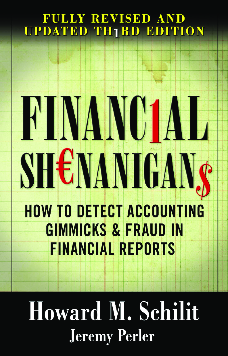Recommended document preview for eBook PDF Financial Shenanigans How to Detect Accounting Gimmicks & Fraud in Financial Reports 3rd Edition By Howard Schilit, Jeremy Perler