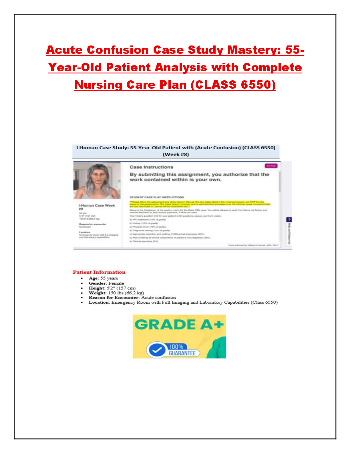 Recommended document preview for Acute Confusion Case Study Mastery: 55-Year-Old Patient Analysis with Complete Nursing Care Plan (CLASS 6550)
