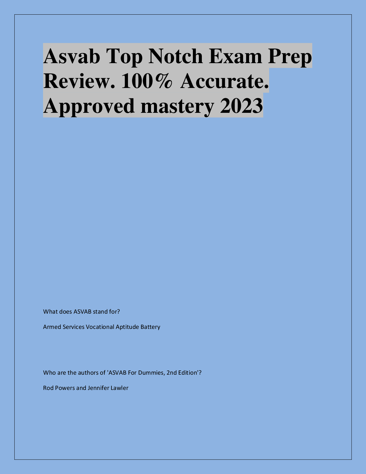 Preview of Asvab Top Notch Exam Prep  Review. 100% Accurate.  Approved mastery 2023