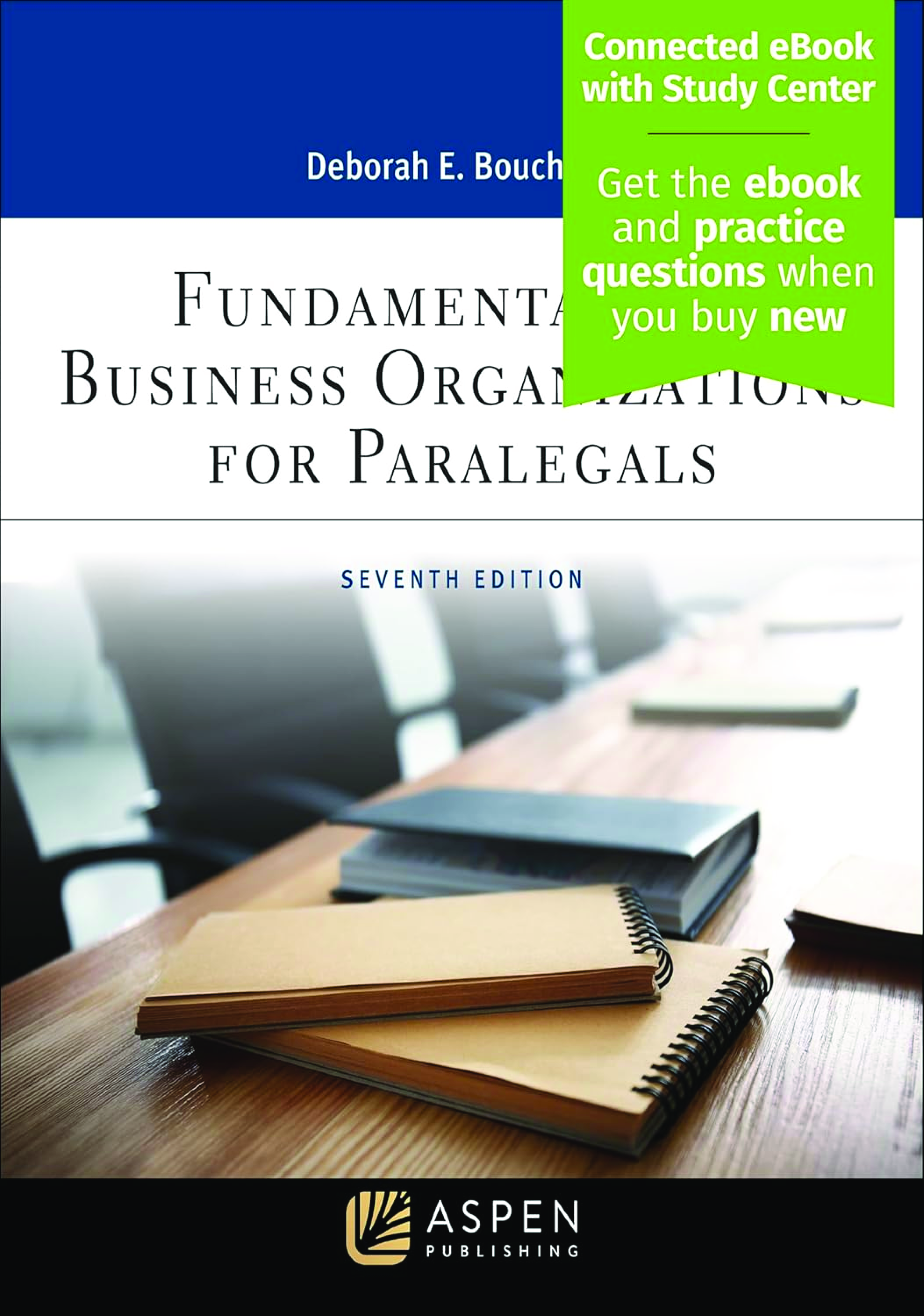 Recommended document preview for eBook PDF Fundamentals of Business Organizations for Paralegals 7th Edition By Deborah Bouchoux