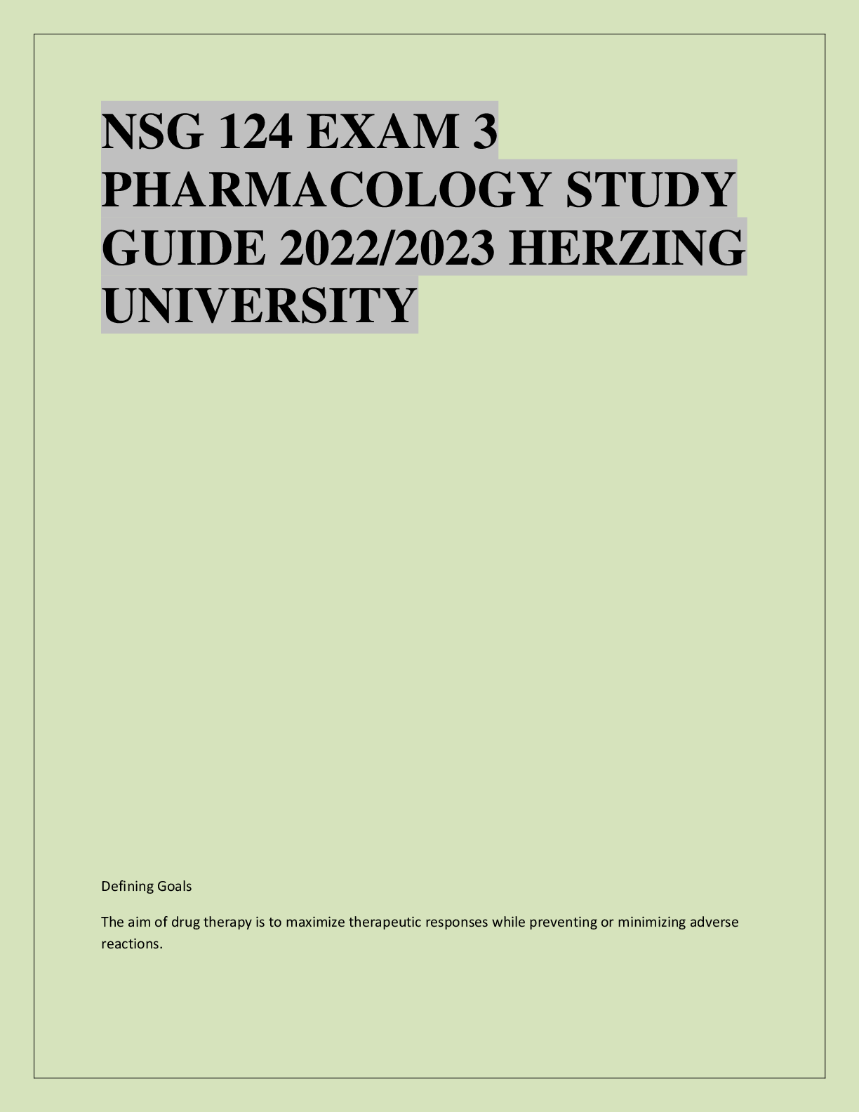 Recommended document preview for NSG 124 EXAM 3  PHARMACOLOGY STUDY  GUIDE 2022/2023 HERZING  UNIVERSITY