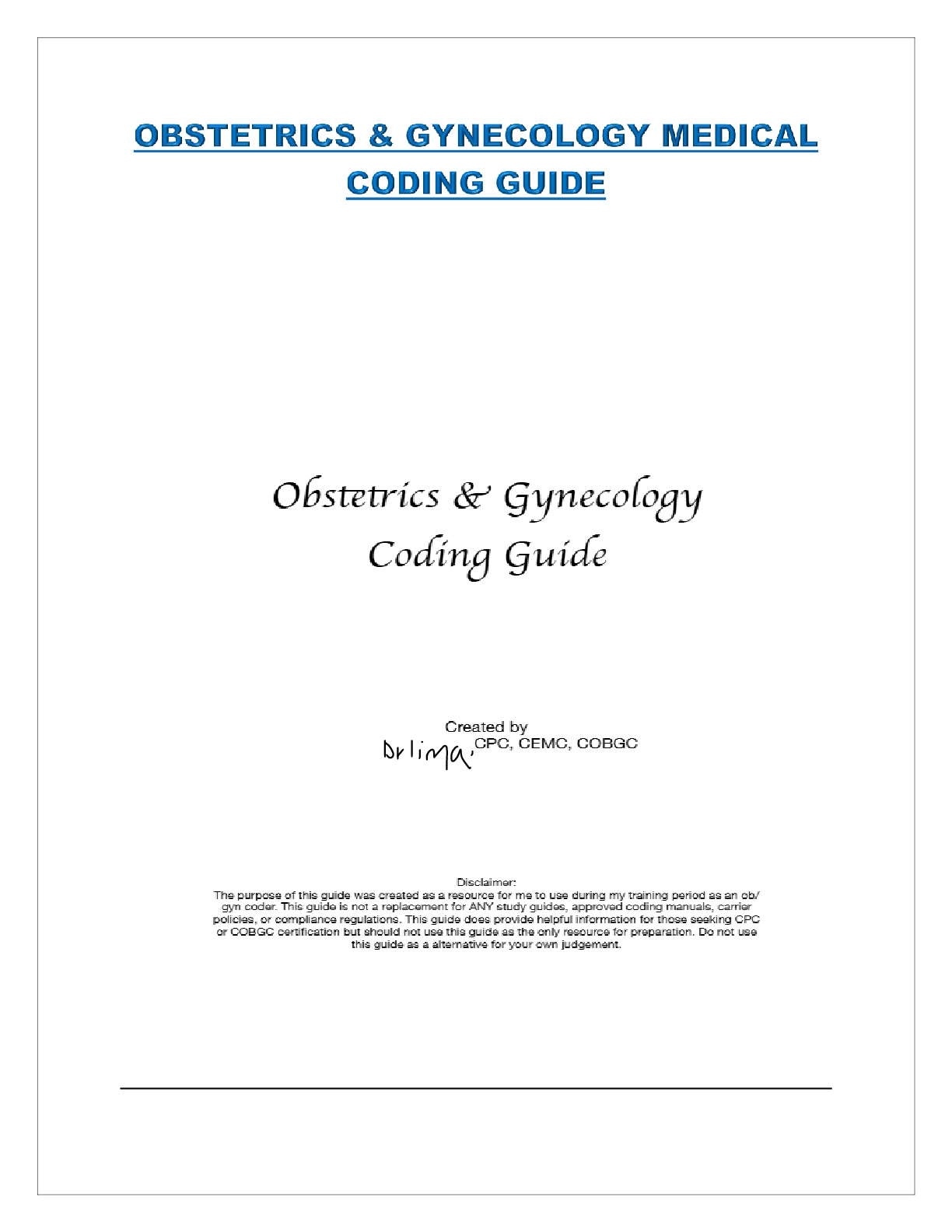 Preview of OBSTETRICS & GYNECOLOGY MEDICAL CODING GUIDE