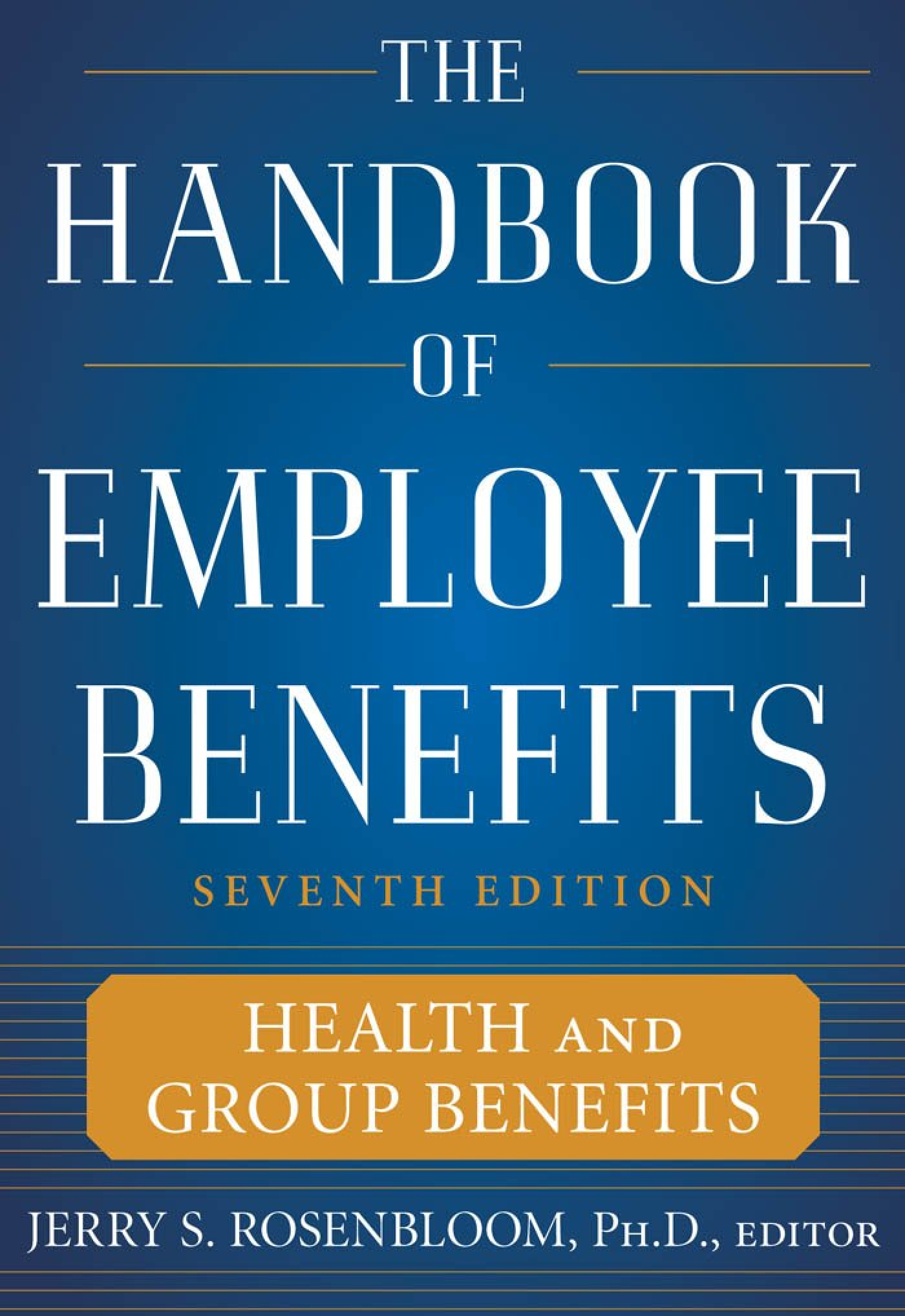 Recommended document preview for eBook (Scan) PDF The Handbook of Employee Benefits Health and Group Benefits 7th Edition By Jerry  Rosenbloom