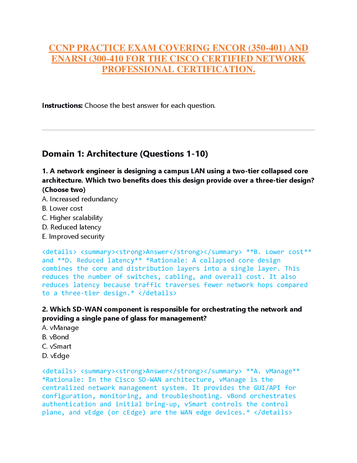 Recommended document preview for CCNP PRACTICE EXAM COVERING ENCOR (350-401) AND  ENARSI (300-410 FOR THE CISCO CERTIFIED NETWORK  PROFESSIONAL CERTIFICATION.