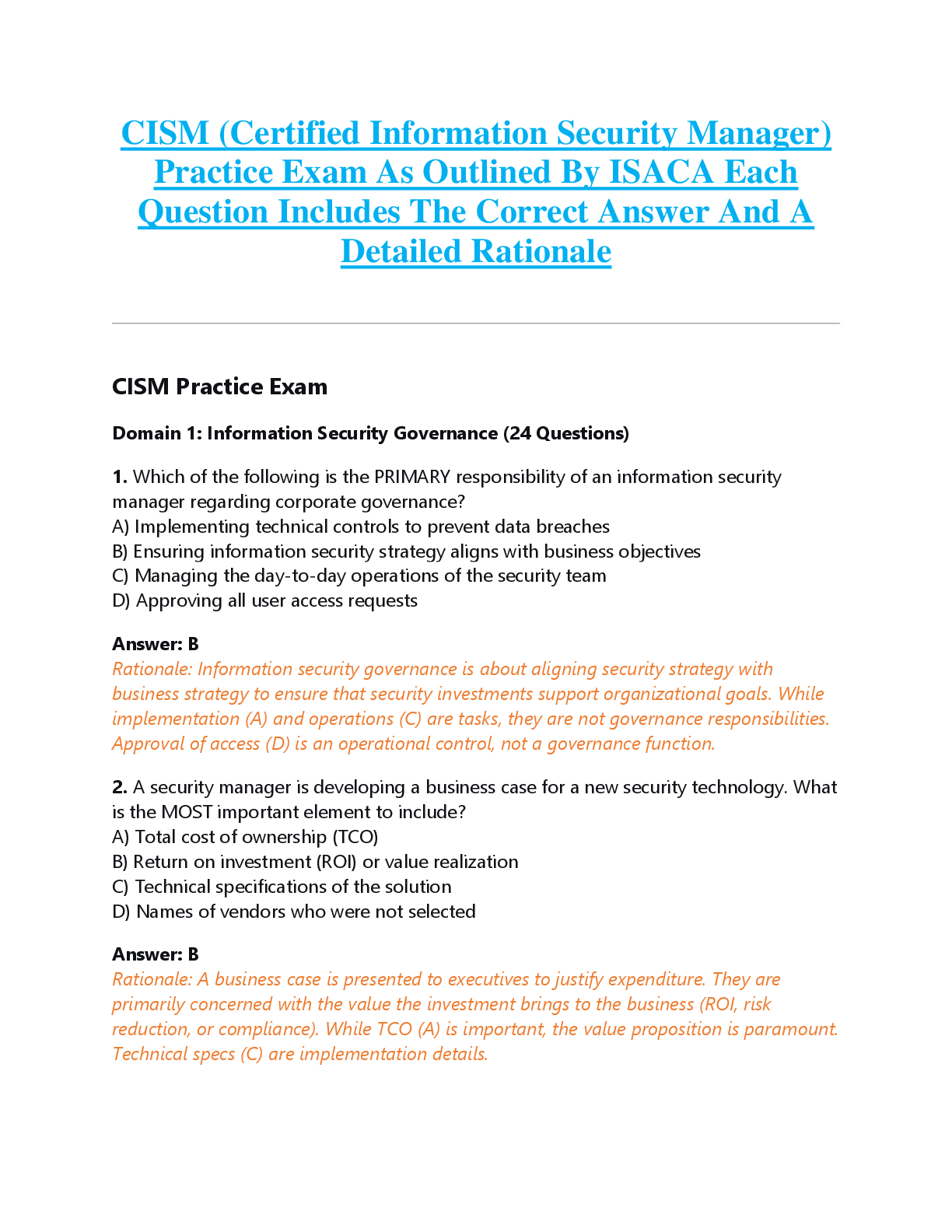 Recommended document preview for CISM (Certified Information Security Manager)  Practice Exam As Outlined By ISACA Each  Question Includes The Correct Answer And A  Detailed Rationale