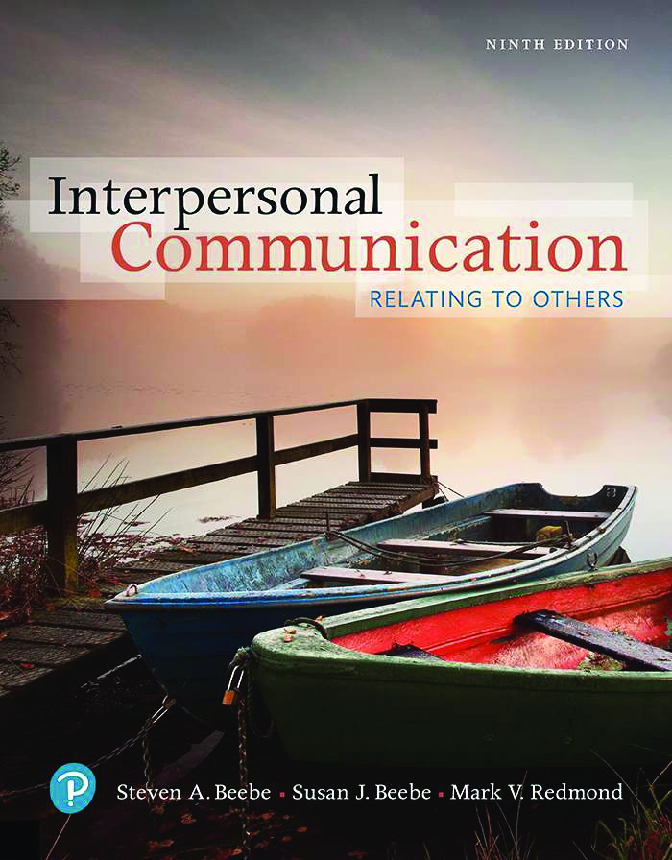 Recommended document preview for eBook PDF Interpersonal Communication Relating to Others 9th Edition By Steven Beebe, Susan Beebe, Mark Redmond