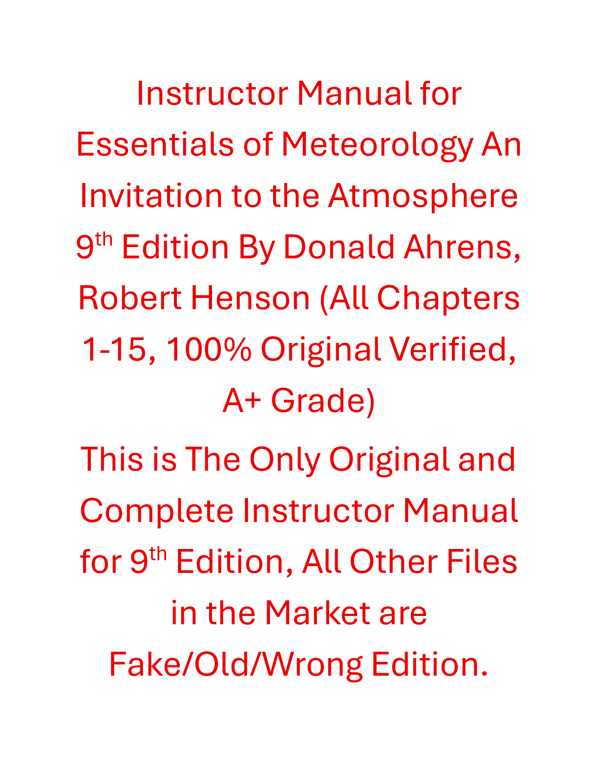 Instructor Manual Essentials of Meteorology An Invitation to the Atmosphere 9th Edition By Donald Ahrens, Robert Henson