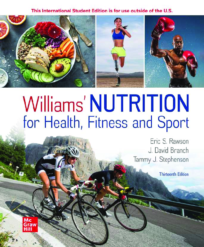 Recommended document preview for eBook PDF ISE Williams' Nutrition for Health Fitness and Sport 13th Edition By David Branch Eric Rawson