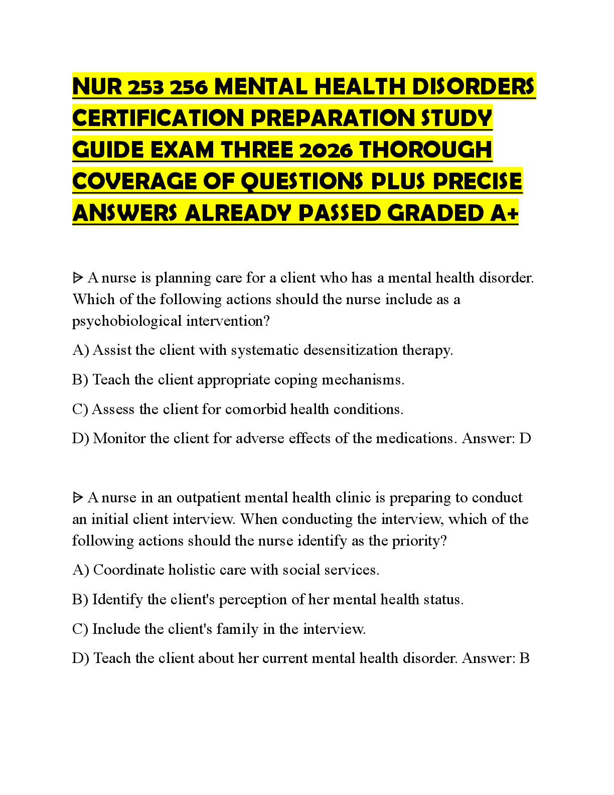 Recommended document preview for NUR 253 256 MENTAL HEALTH DISORDERS CERTIFICATION PREPARATION STUDY GUIDE EXAM THREE 2026 THOROUGH COVERAGE OF QUESTIONS PLUS PRECISE ANSWERS ALREADY PASSED GRADED A+