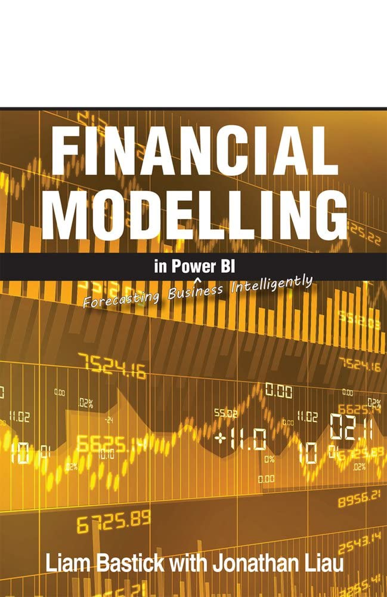 Recommended document preview for eBook PDF Financial Modelling in Power BI Forecasting Business Intelligently 1st Edition By Jonathan Liau, Liam Bastick