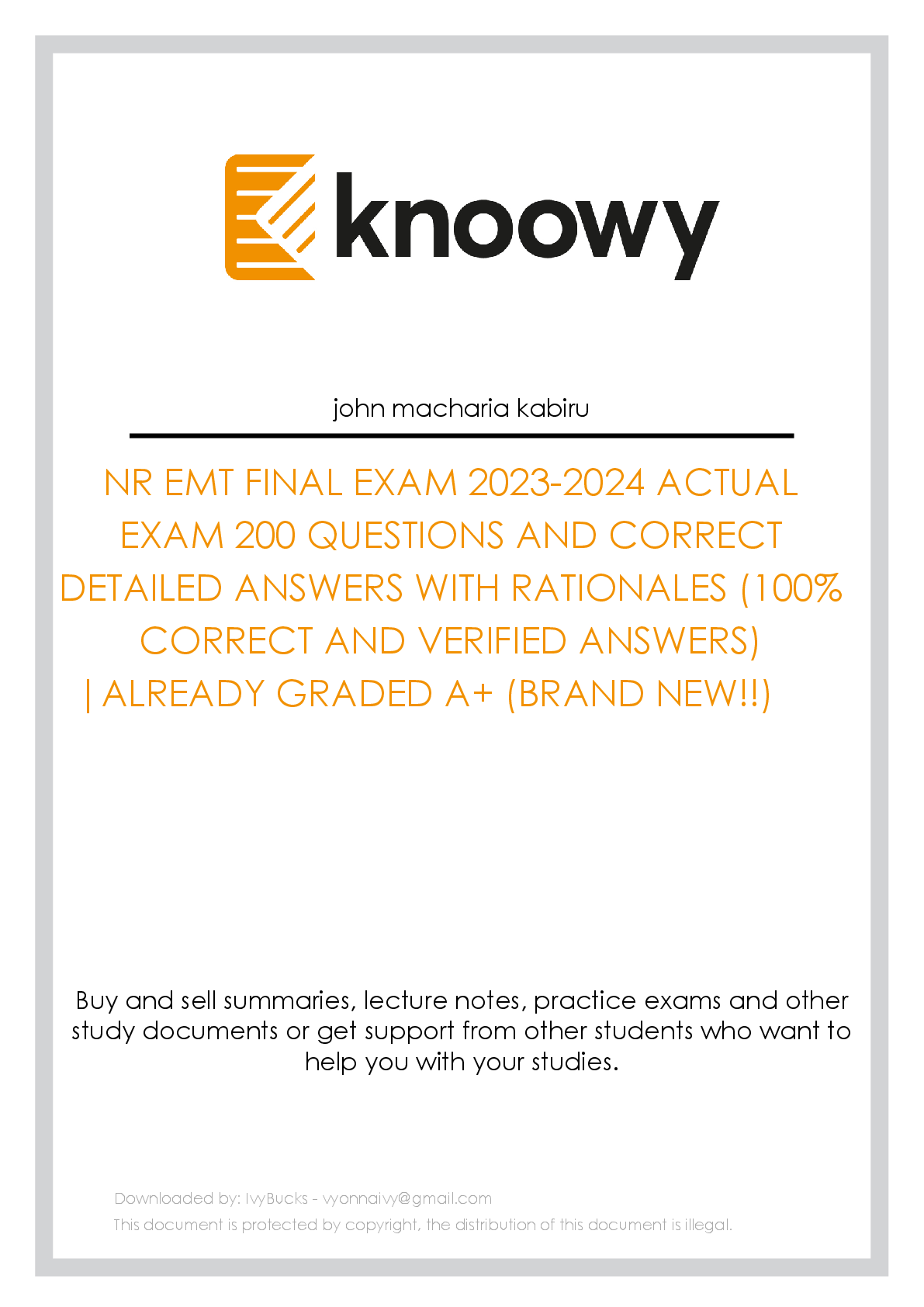Preview image for NR EMT FINAL EXAM 2023-2024 ACTUAL EXAM 200 QUESTIONS AND CORRECT DETAILED ANSWERS WITH RATIONALES (100% CORRECT AND VERIFIED ANSWERS) |ALREADY GRADED A+ (BRAND NEW!!)