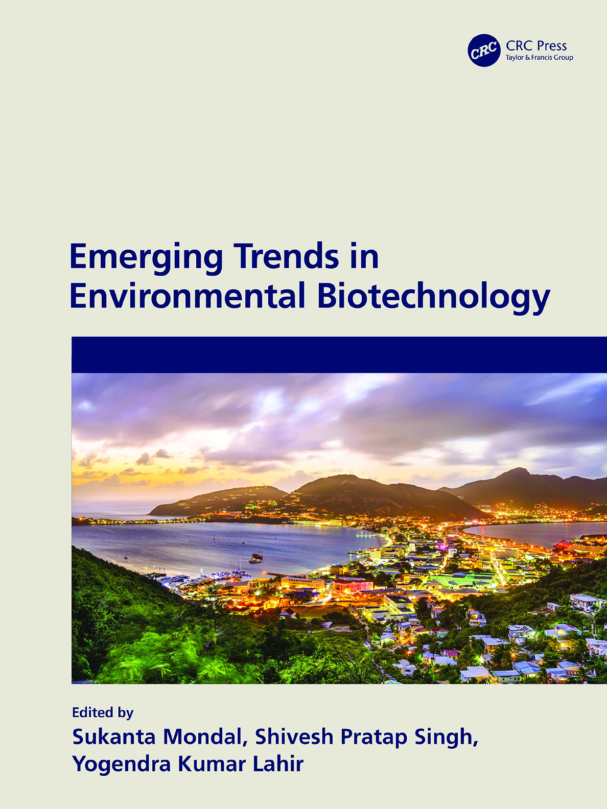Recommended document preview for eBook PDF Emerging Trends in Environmental Biotechnology 1st Edition By Sukanta Mondal, Shivesh Pratap Singh, Yogendra Kumar Lahir