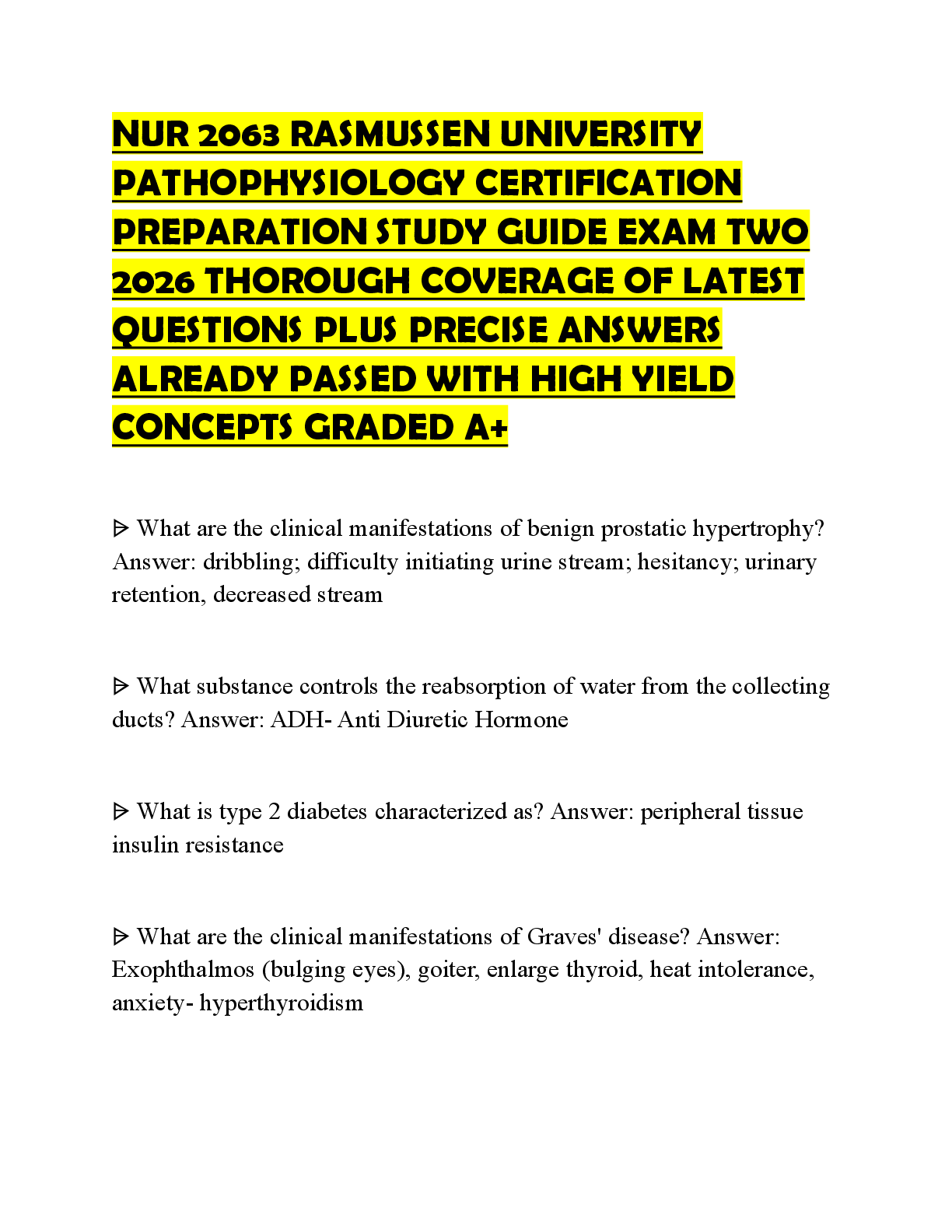 Recommended document preview for NUR 2063 RASMUSSEN UNIVERSITY PATHOPHYSIOLOGY CERTIFICATION PREPARATION STUDY GUIDE EXAM TWO 2026 THOROUGH COVERAGE OF LATEST QUESTIONS PLUS PRECISE ANSWERS ALREADY PASSED WITH HIGH YIELD CONCEPTS GRADED A+