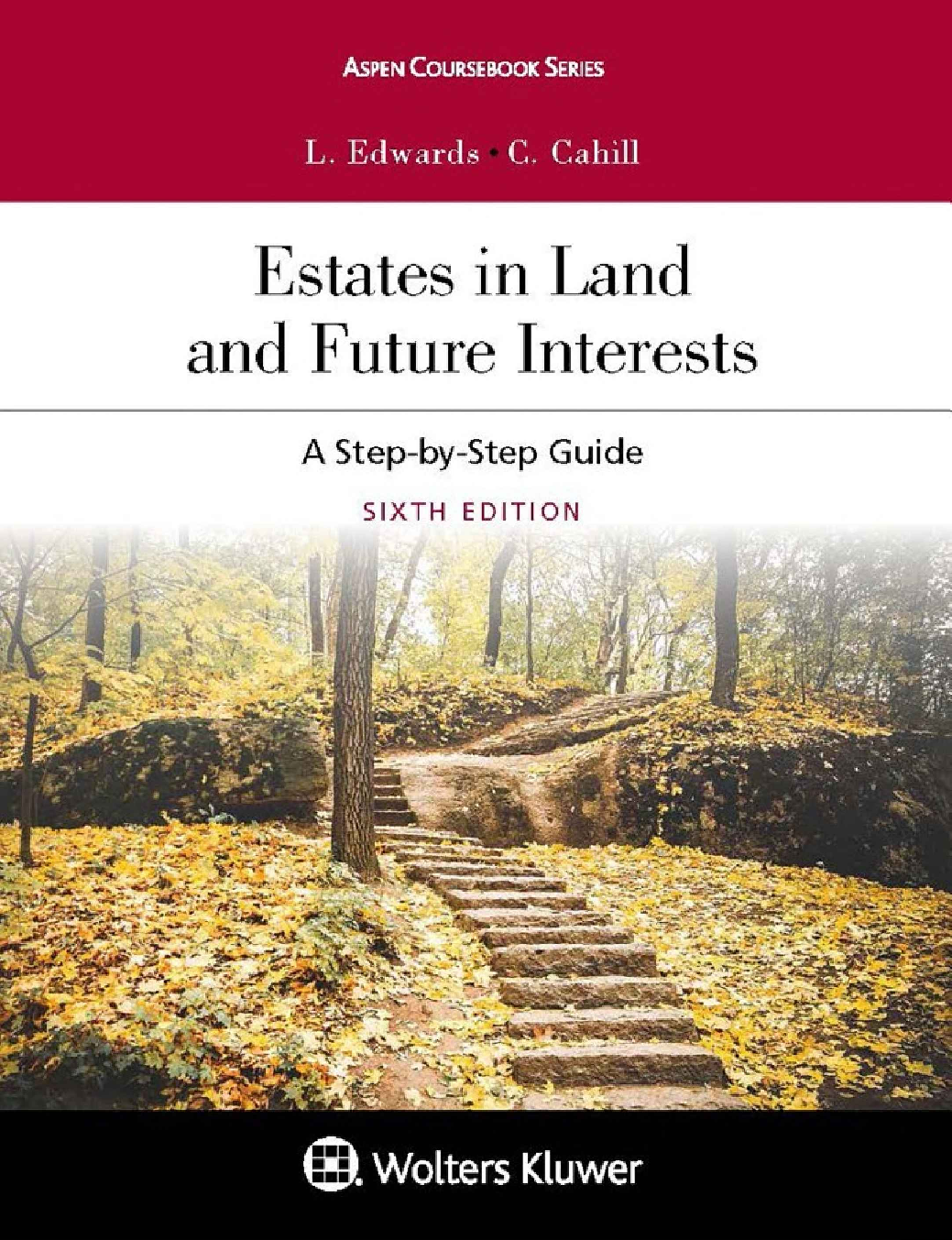 Recommended document preview for eBook PDF Estates in Land and Future Interests A Step-by-Step Guide 6th Edition By Linda H. Edwards, Courtney Cahill