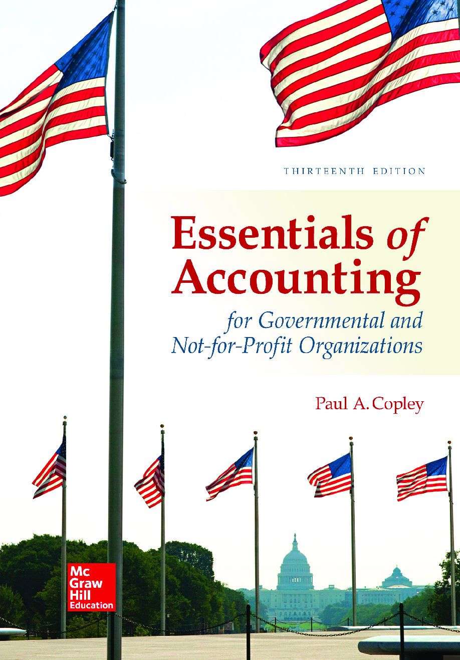 Recommended document preview for eBook PDF Essentials of Accounting for Governmental and Not-for-Profit Organizations 13th Edition By Paul Copley