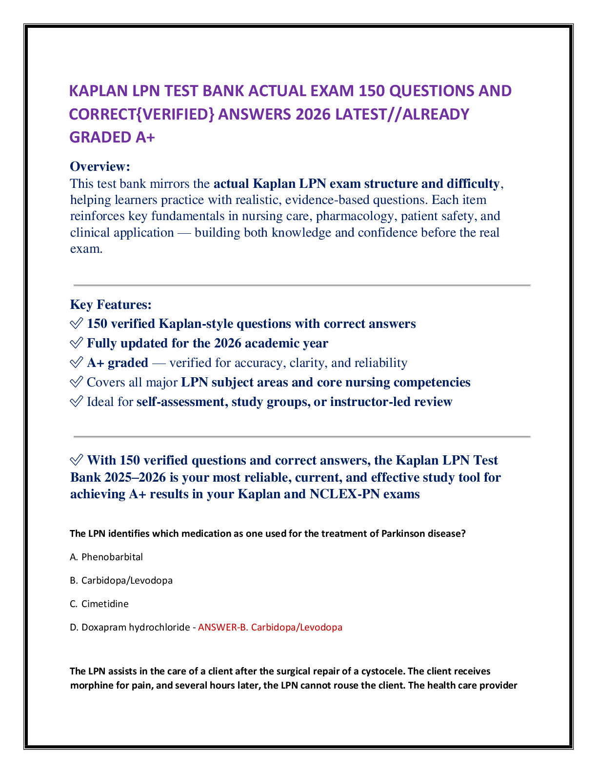 Recommended document preview for KAPLAN LPN TEST BANK ACTUAL EXAM 150 QUESTIONS AND    CORRECT{VERIFIED} ANSWERS 2026 LATEST//ALREADY  GRADED A+