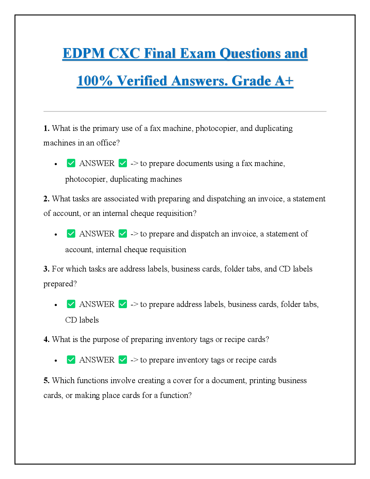 Recommended document preview for EDPM CXC Final Exam Questions and  100% Verified Answers. Grade A+