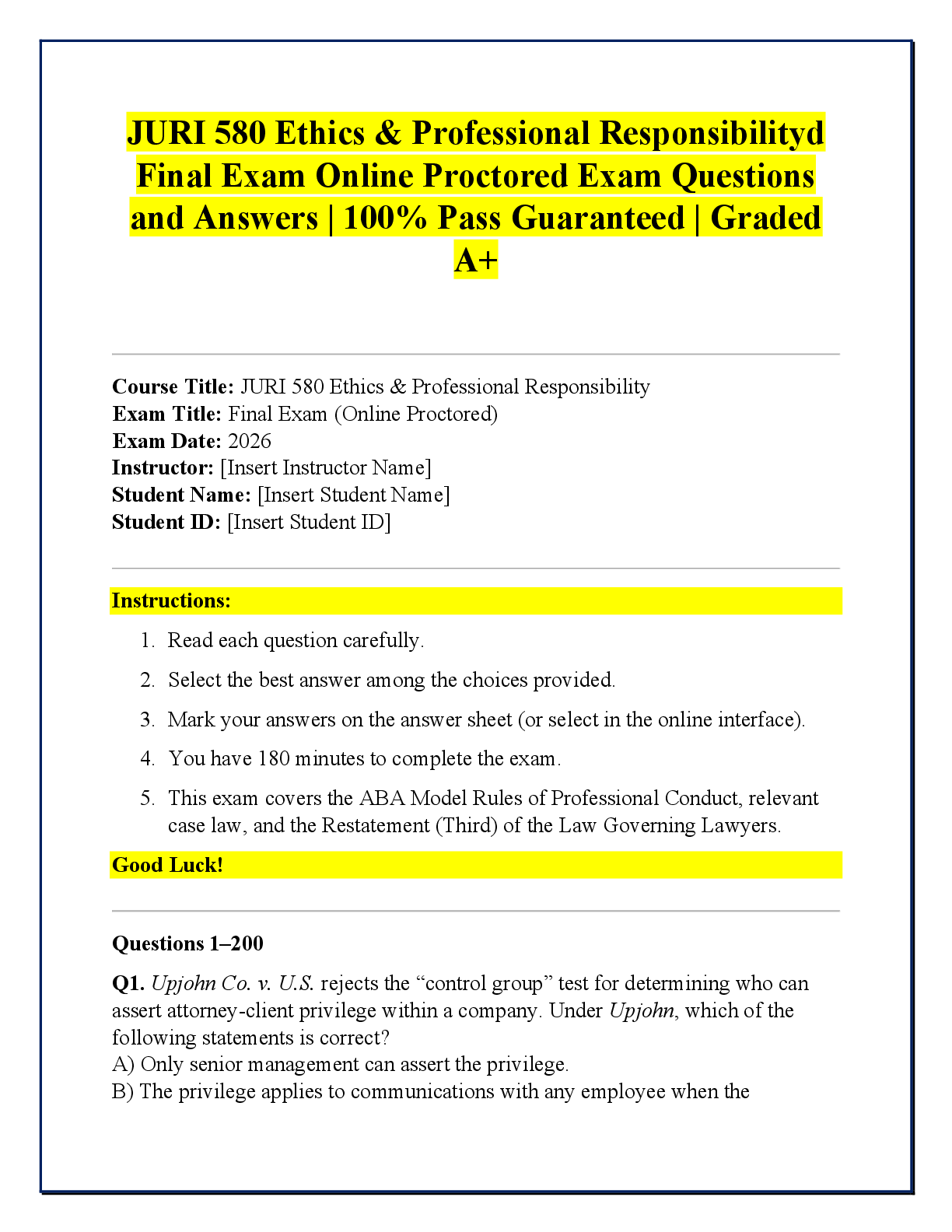 Recommended document preview for JURI 580 Ethics & Professional Responsibilityd Final Exam Online Proctored Exam Questions and Answers | 100% Pass Guaranteed | Graded A+