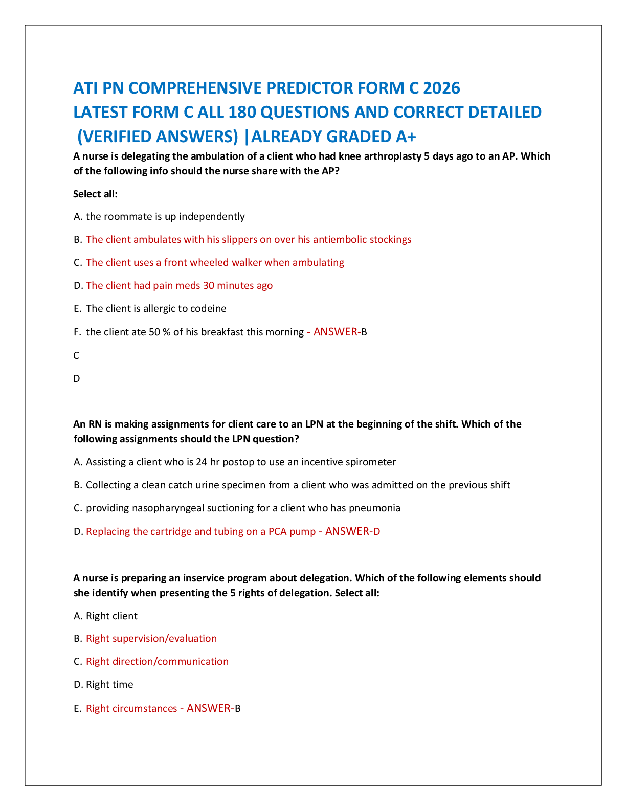 Recommended document preview for ATI PN COMPREHENSIVE PREDICTOR FORM C 2026   LATEST FORM C ALL 180 QUESTIONS AND CORRECT DETAILED   (VERIFIED ANSWERS) |ALREADY GRADED A+    A nurse is delegating the ambulation of a client who had knee arthroplasty 5 days ago to an AP. Which  of the following info should the nurse share with the AP?