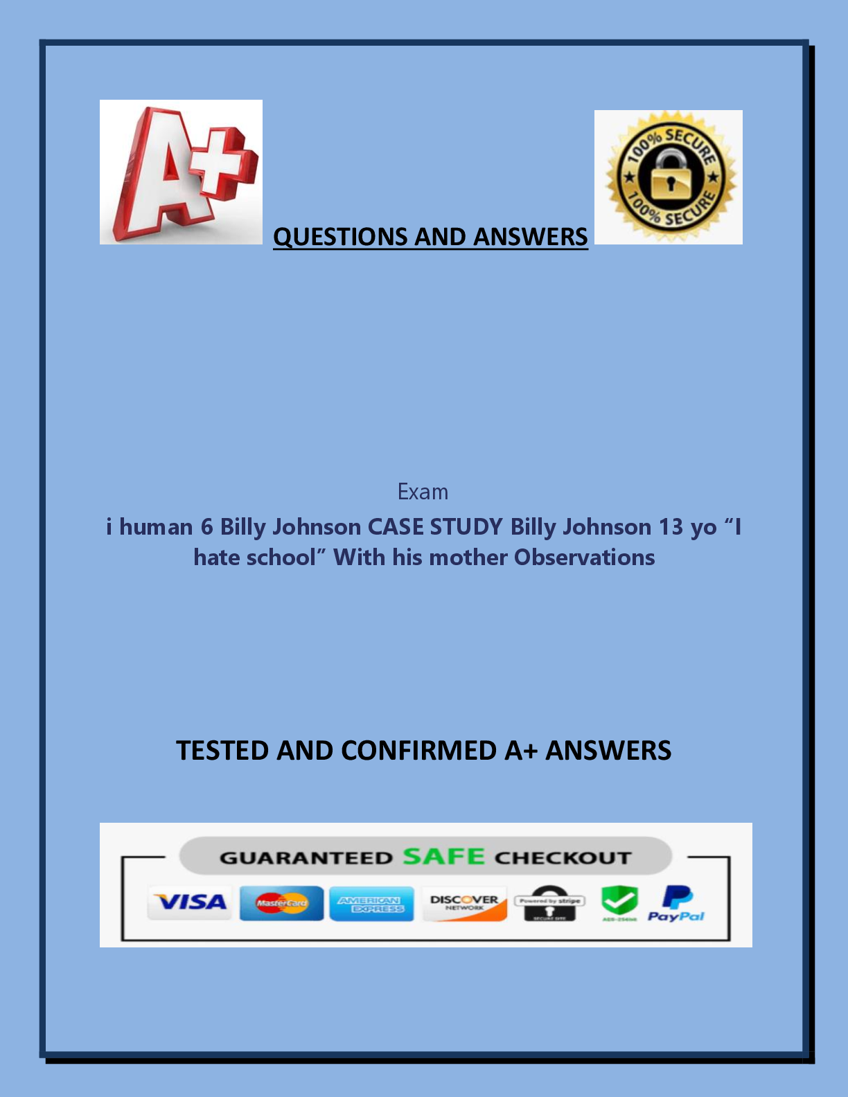 i human 6 Billy Johnson CASE STUDY Billy Johnson 13 yo “I  hate school” With his mother Observations
