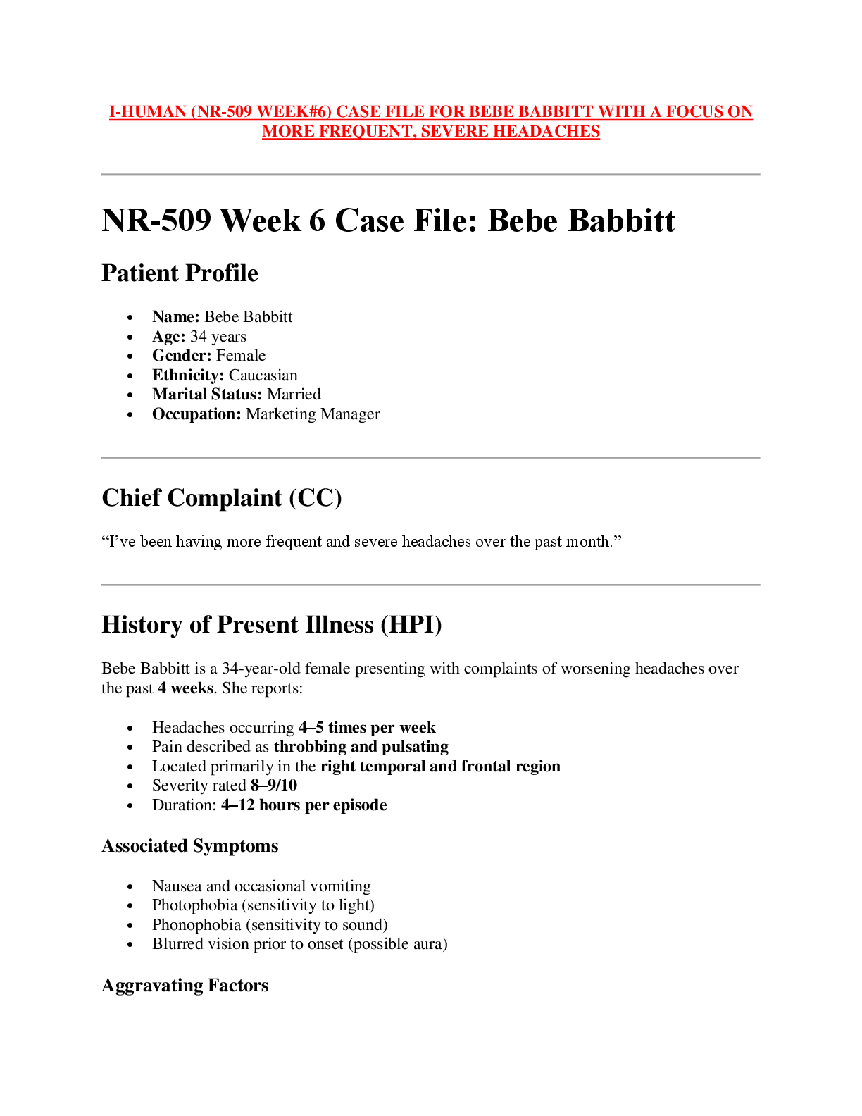 Recommended document preview for I-HUMAN (NR-509 WEEK#6) CASE FILE FOR BEBE BABBITT WITH A FOCUS ON  MORE FREQUENT, SEVERE HEADACHES