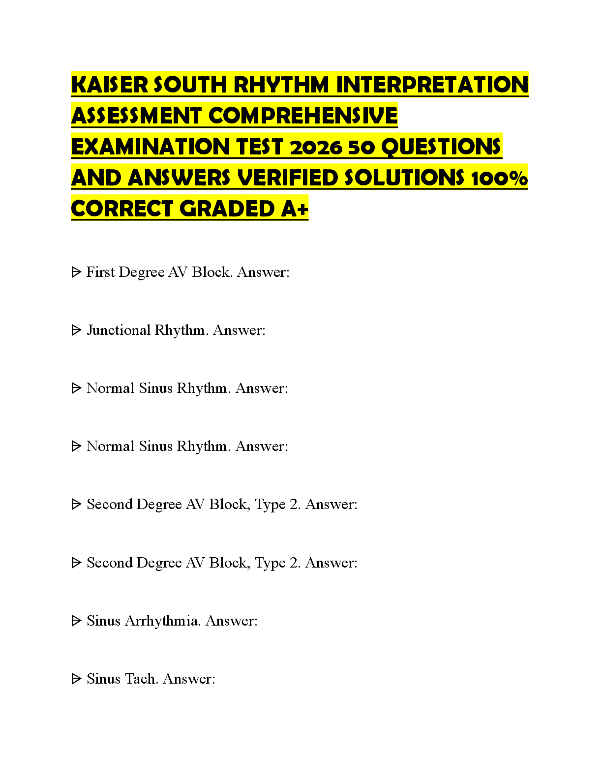 Preview of KAISER SOUTH RHYTHM INTERPRETATION ASSESSMENT TEST BANK 2026 COMPREHENSIVE 50 QUESTIONS AN