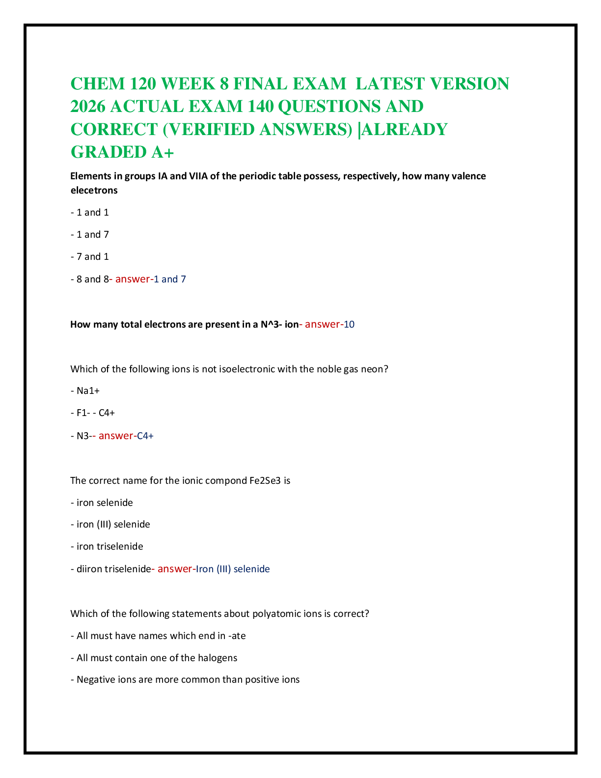 Recommended document preview for CHEM 120 WEEK 8 FINAL EXAM  LATEST VERSION   2026 ACTUAL EXAM 140 QUESTIONS AND   CORRECT (VERIFIED ANSWERS) |ALREADY  GRADED A+