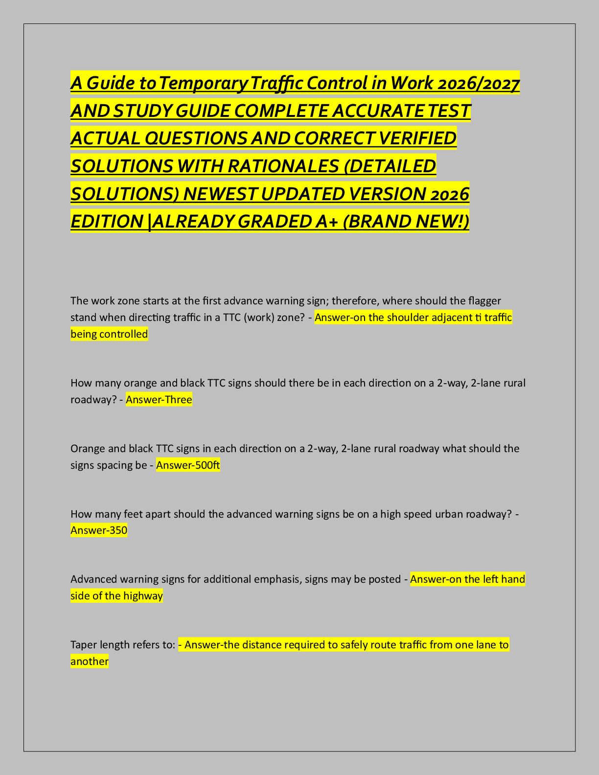 Recommended document preview for A Guide to Temporary Traffic Control in Work 2026/2027  AND STUDY GUIDE COMPLETE ACCURATE TEST  ACTUAL QUESTIONS AND CORRECT VERIFIED  SOLUTIONS WITH RATIONALES (DETAILED  SOLUTIONS) NEWEST UPDATED VERSION 2026  EDITION |ALREADY GRADED A+ (BRAND NEW!)
