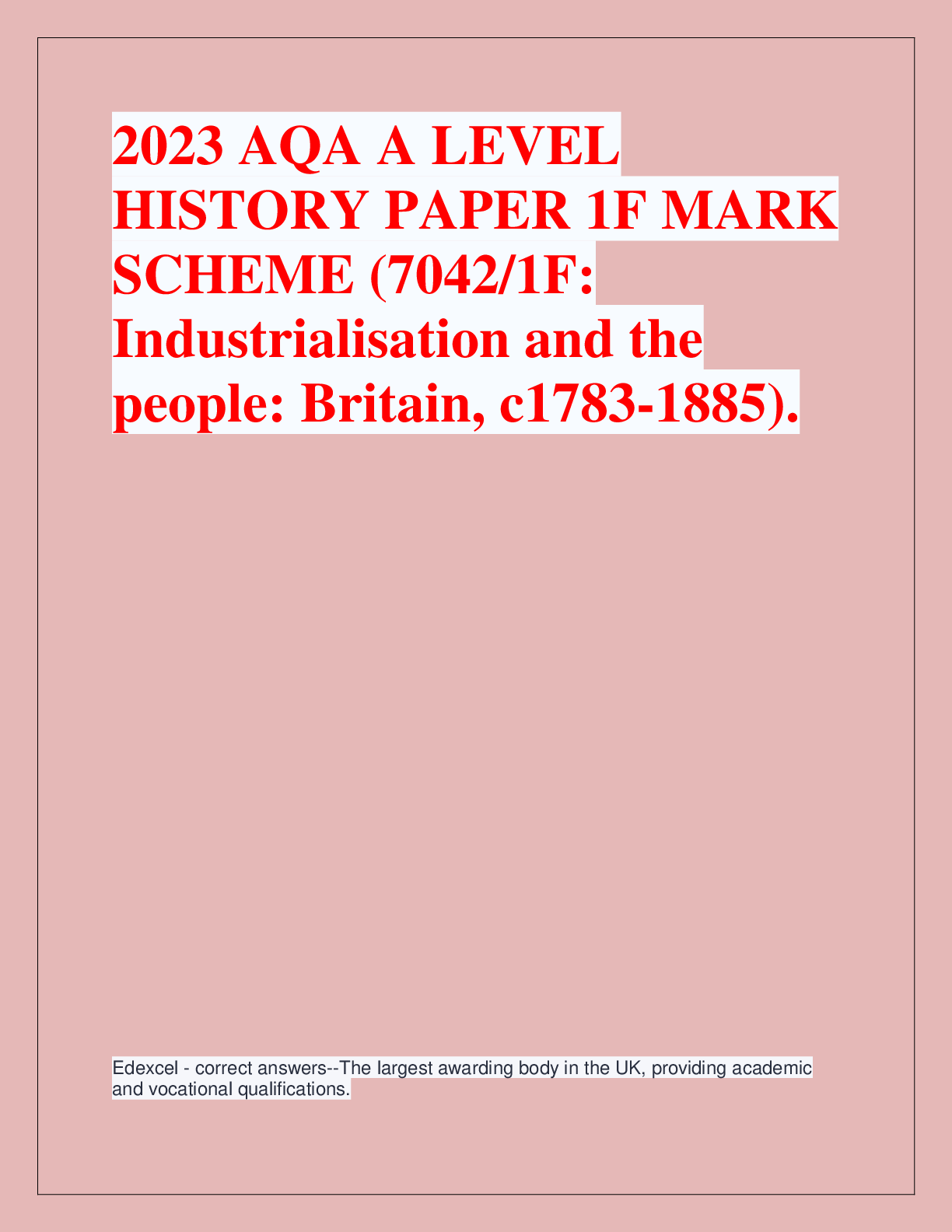Preview image for 2023 AQA A LEVEL  HISTORY PAPER 1F MARK  SCHEME (7042/1F:  Industrialisation and the  people: Britain, c1783-1885).