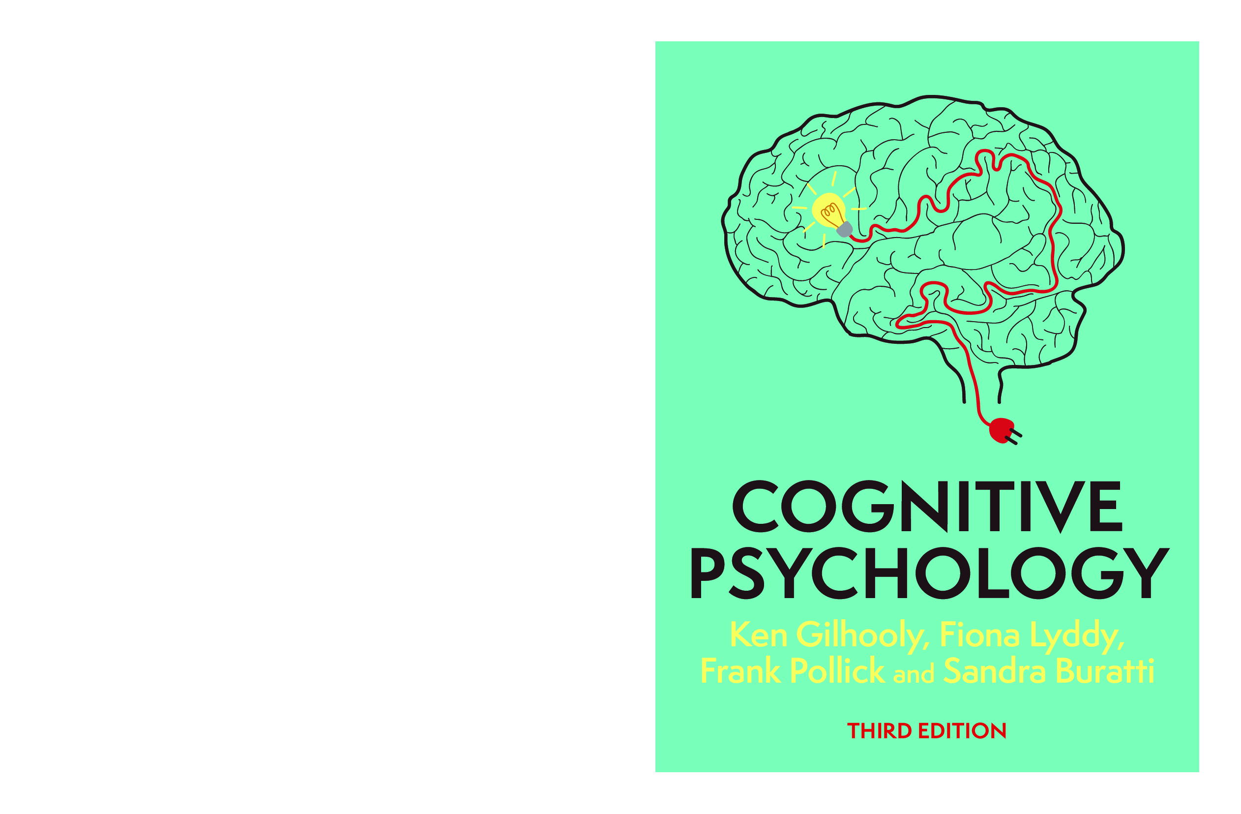 Preview of Cognitive Psychology 3rd Edition By Ken Gilhooly, Fiona Lyddy, Frank Pollick and Sandra Bu