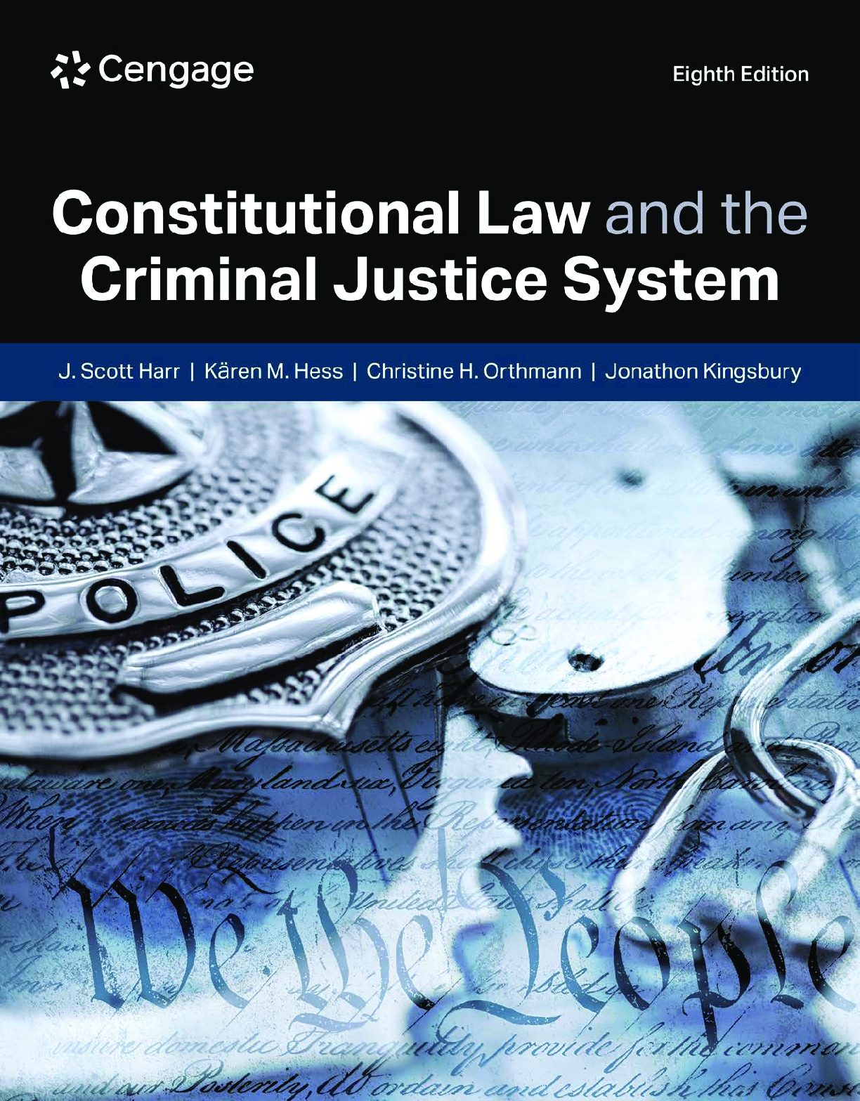 Recommended document preview for eBook [PDF] Constitutional Law and the Criminal Justice System 8th Edition By J. Scott Harr, Kären M. Hess