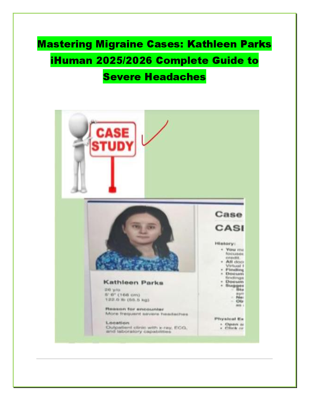 Recommended document preview for Mastering Migraine Cases: Kathleen Parks iHuman 2025/2026 Complete Guide to Severe Headaches