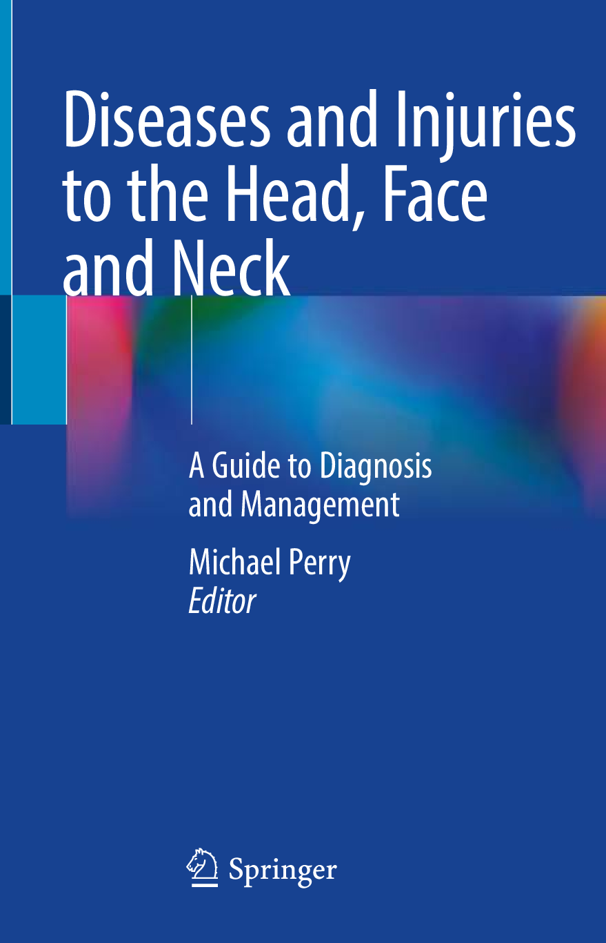 Preview of eBook [PDF] Diseases and Injuries to the Head Face and Neck A Guide By Michael Perry